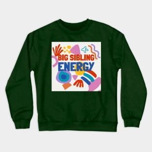 Big Sibling Crewneck Sweatshirt